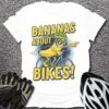 Bananas About Bikes T-Shirt