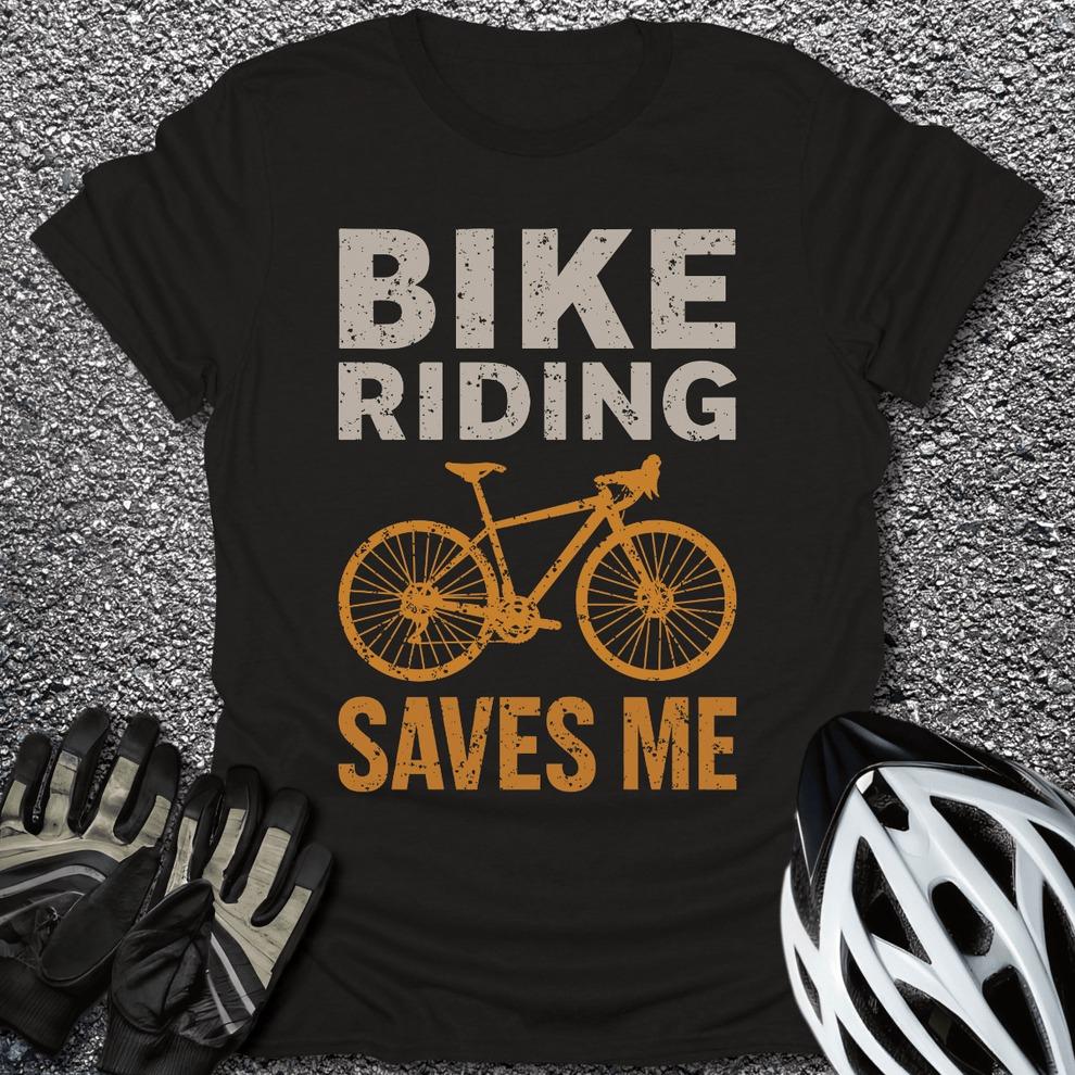 Bike Riding Saves Me T-Shirt