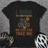 I Ride to Find T-Shirt