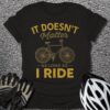It Doesn't Matter T-Shirt