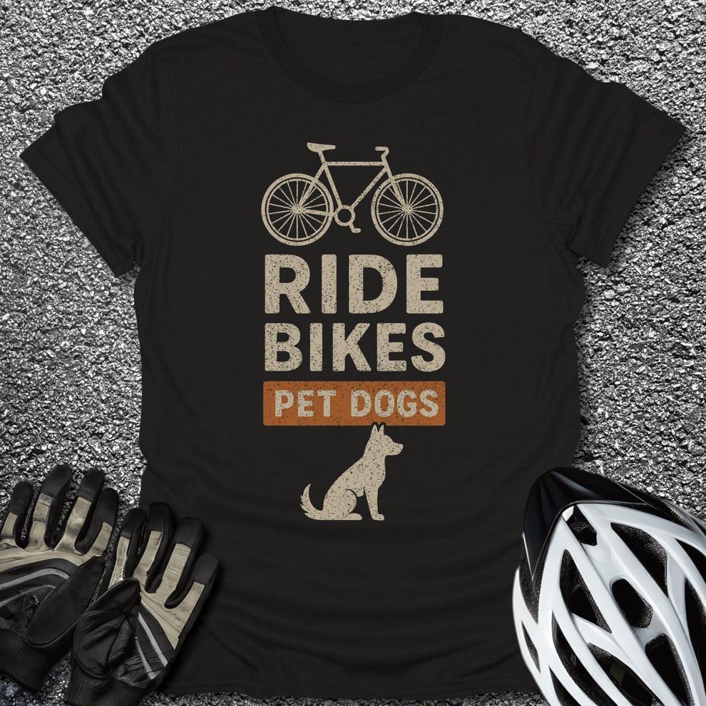 Ride Bikes Pet Dogs T-Shirt