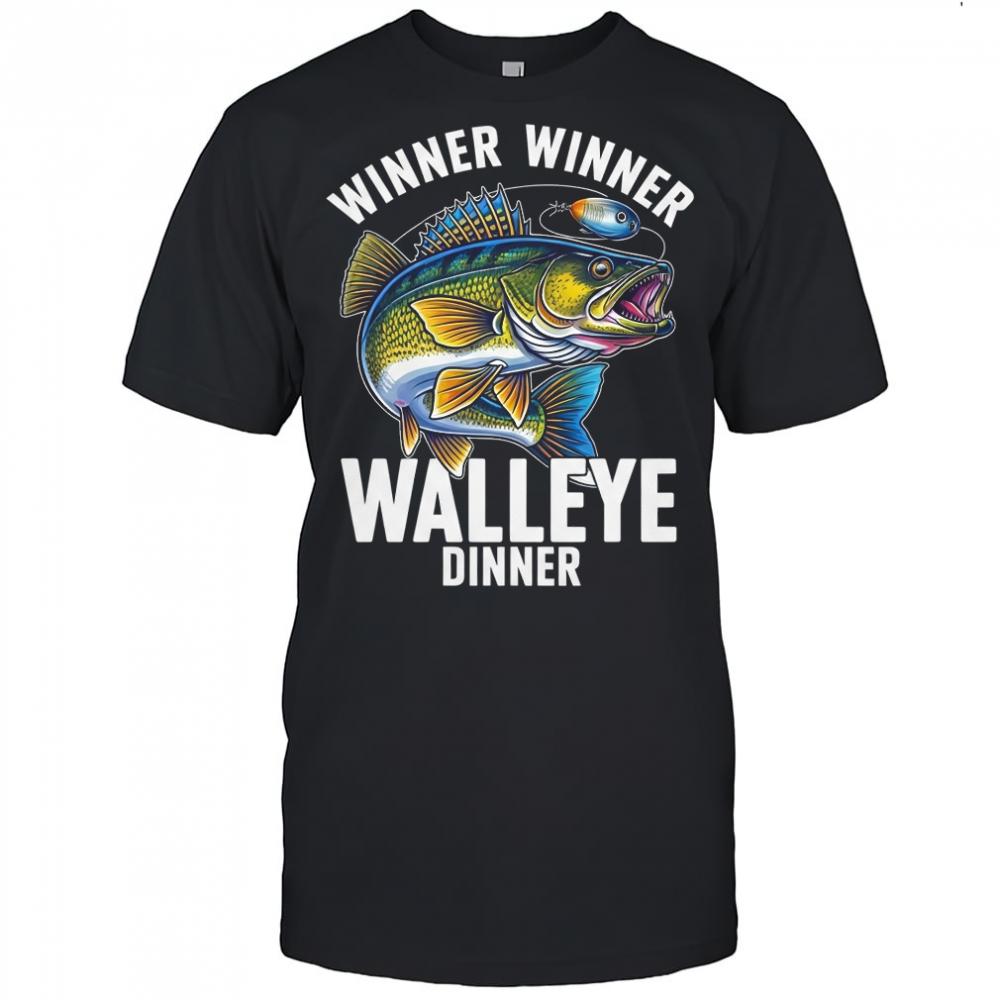 Winner Winner Walleye Dinner T-shirt